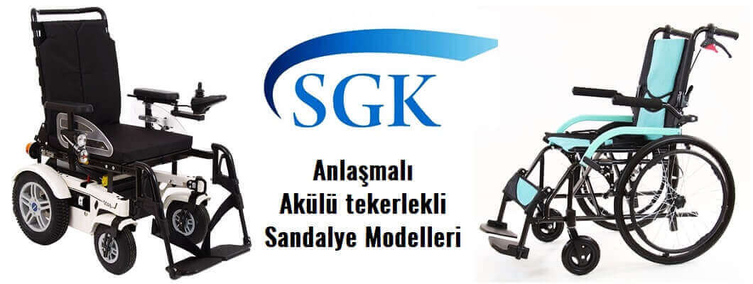 SGK Anlaşmalı Akülü Tekerlekli Sandalyeler